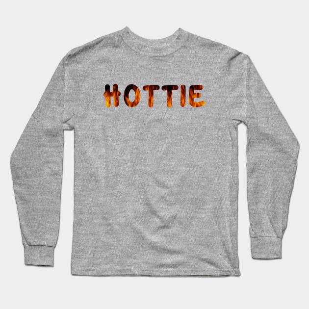 Hottie Long Sleeve T-Shirt by Florin Tenica